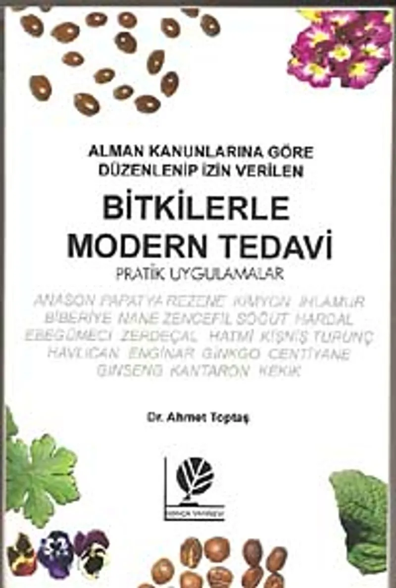 Bitkilerle Modern Tedavi Pratik Uygulamalar