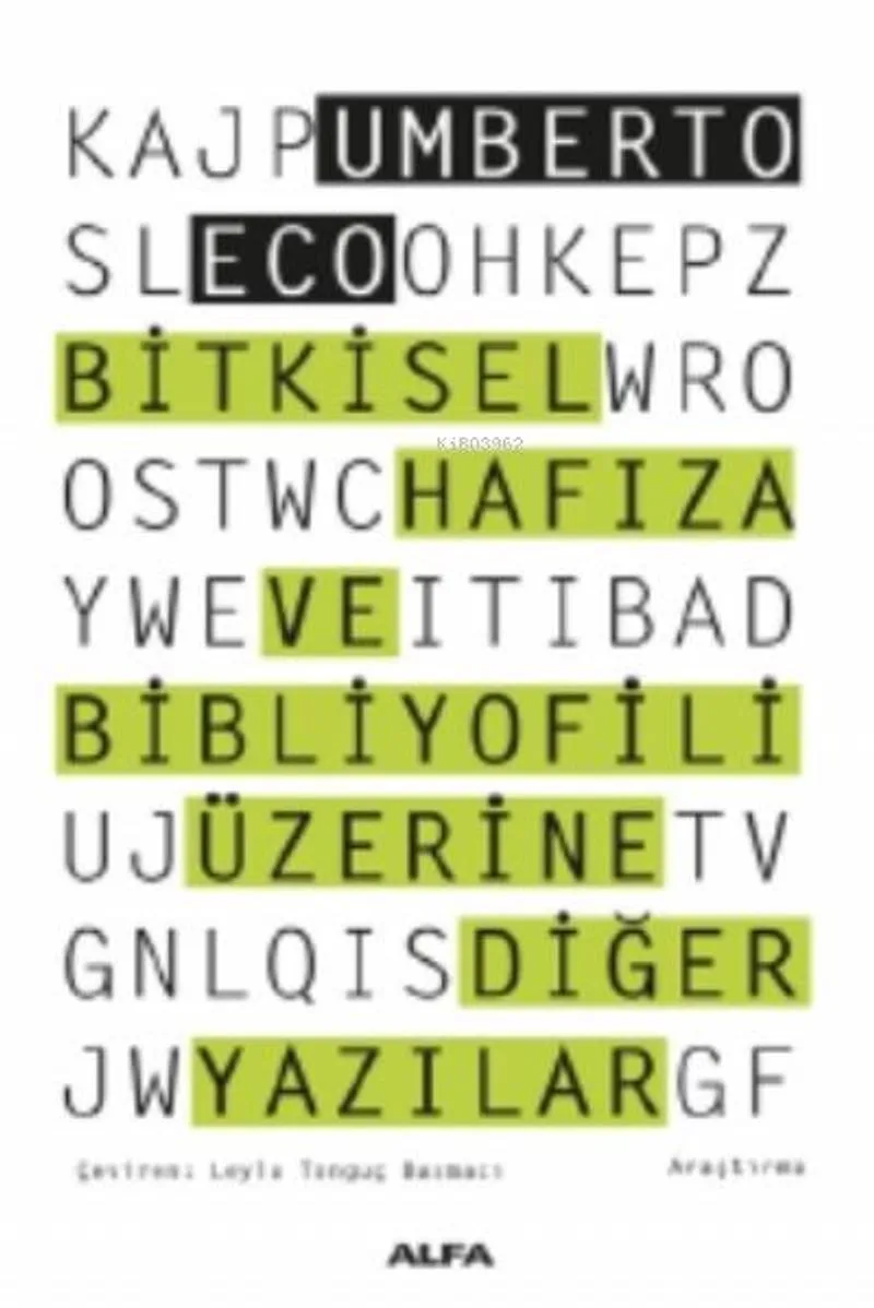 Bitkisel Hafıza ve Bibliyofili Diğer Yazılar