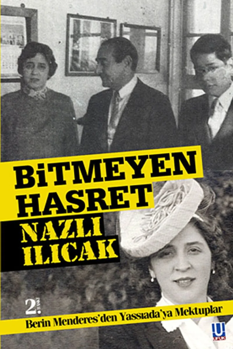 Bitmeyen Hasret Berrin Menderes'den Yassıada'ya Mektuplar