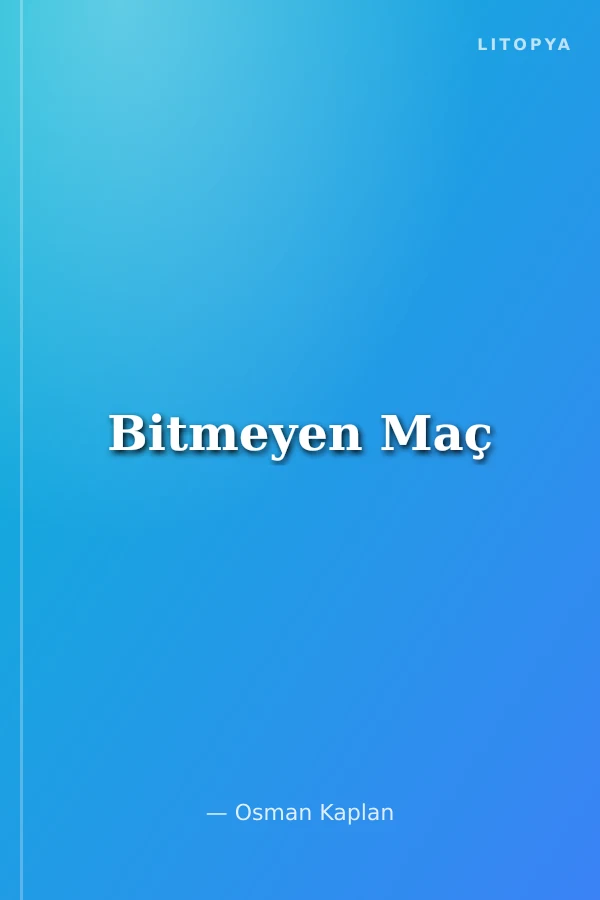 Bitmeyen Maç