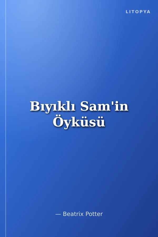Bıyıklı Sam'in Öyküsü