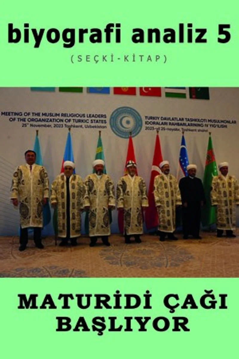Biyografi Analiz 5 Maturidi Çağı Başlıyor