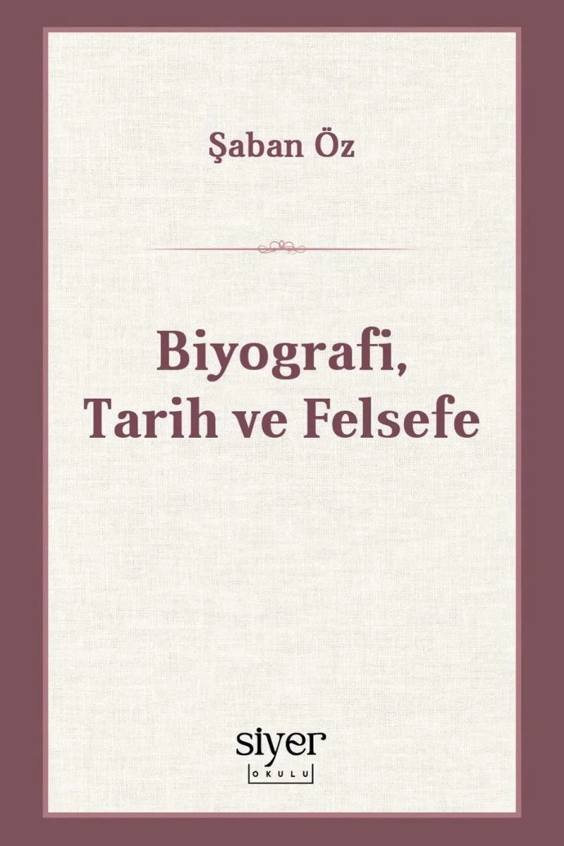 Biyografi, Tarih ve Felsefe