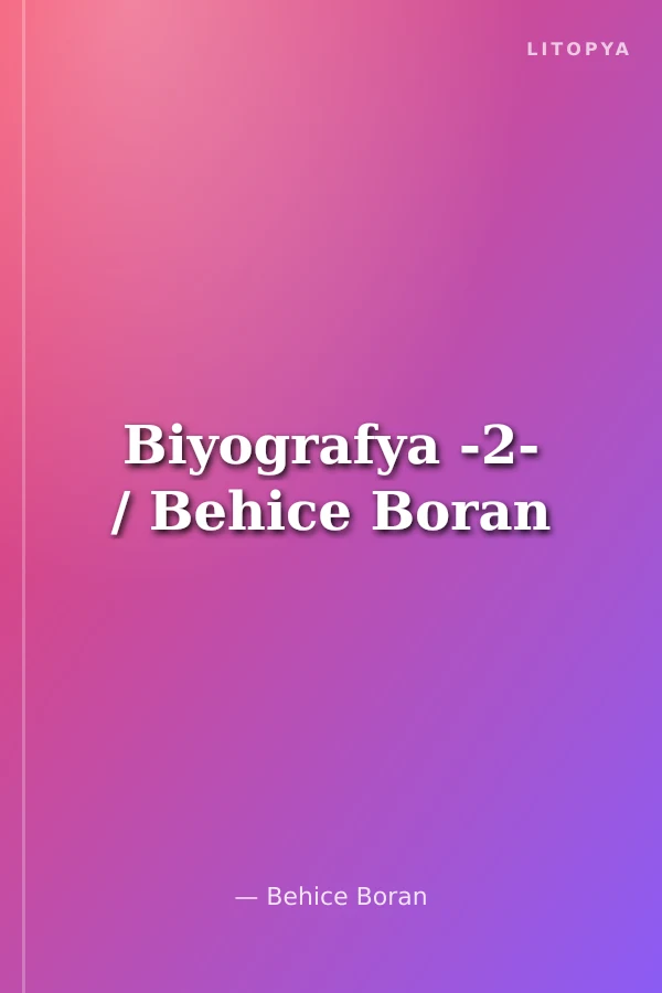 Biyografya -2- / Behice Boran