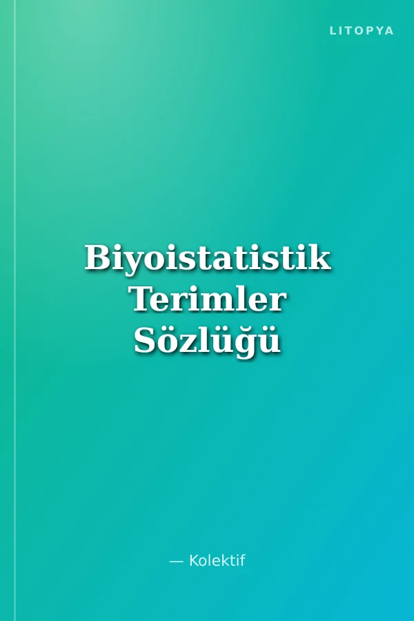 Biyoistatistik Terimler Sözlüğü