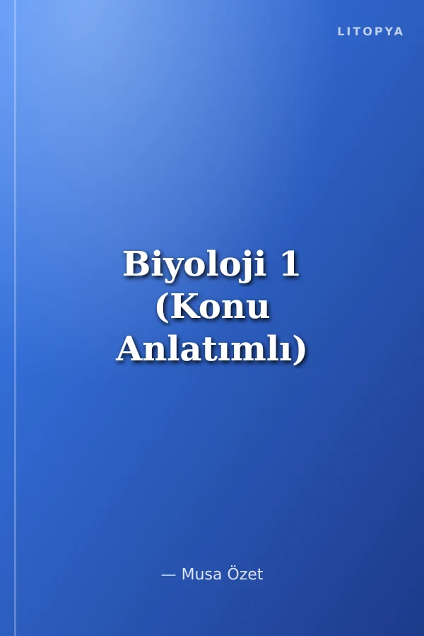 Biyoloji 1 (Konu Anlatımlı)
