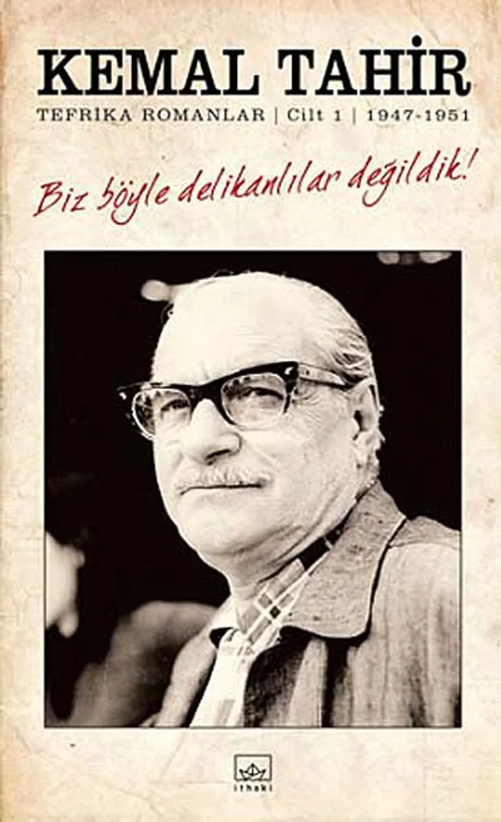Biz Böyle Delikanlılar Değildik! Tefrika Romanlar Cilt:1 1947-1951