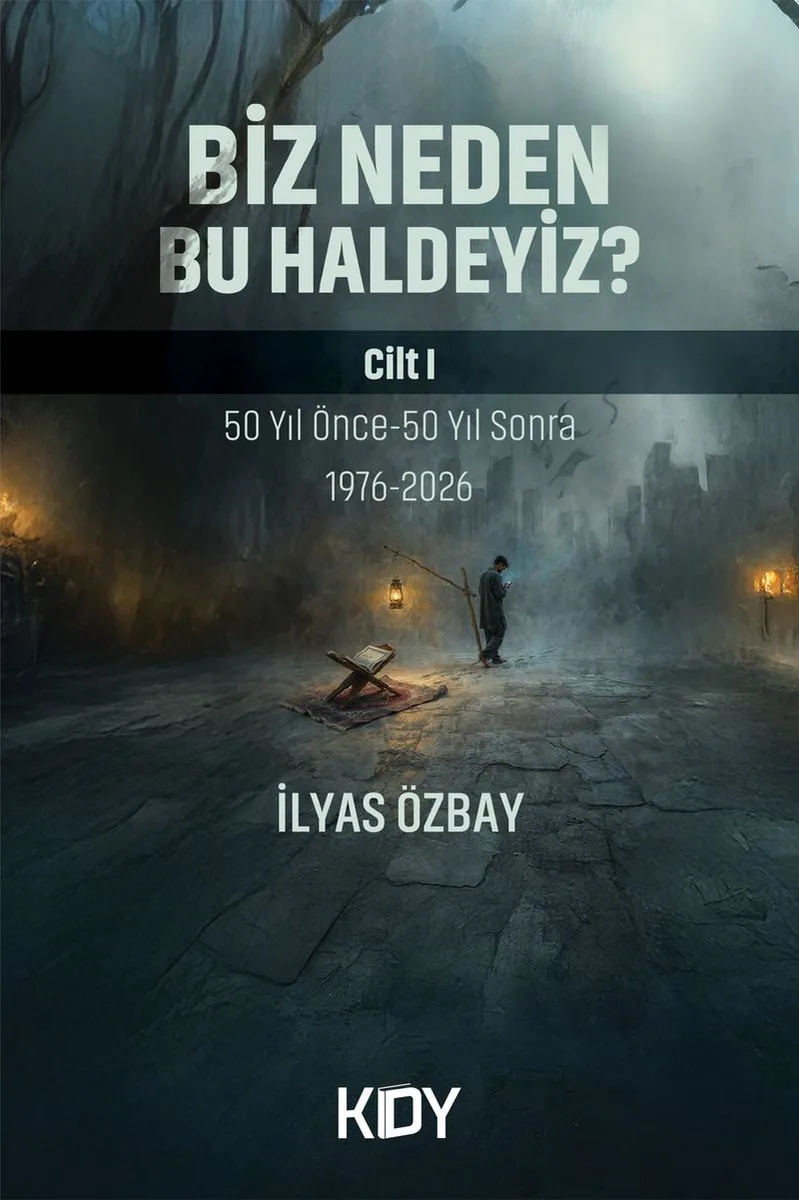 Biz Neden Bu Haldeyiz?