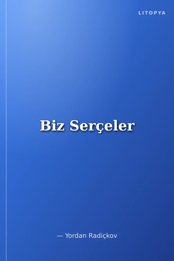 Biz Serçeler