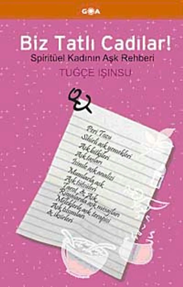 Biz Tatlı Cadılar! Spiritüel Kadının Aşk Rehberi
