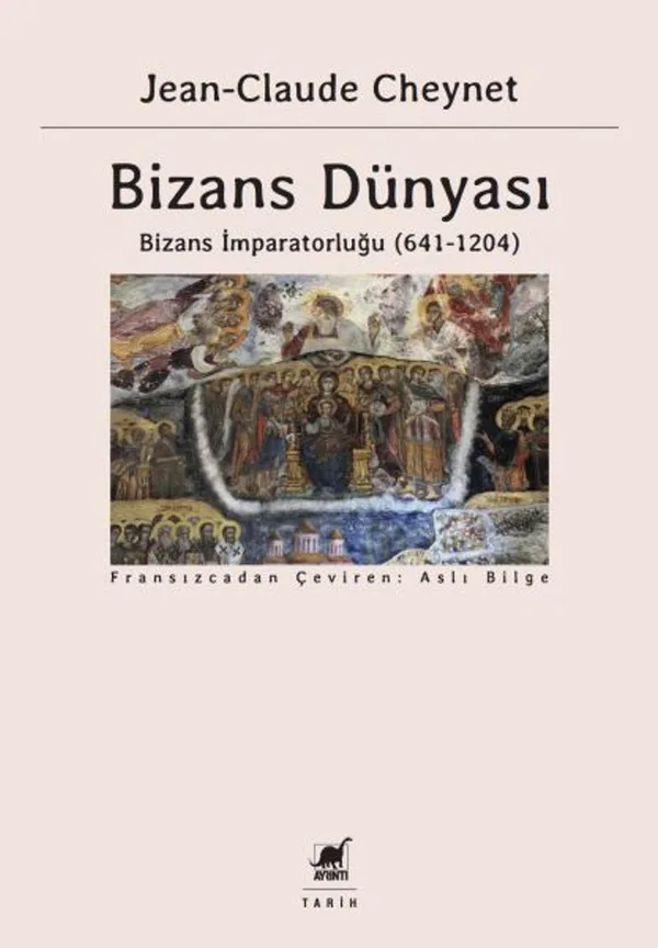 Bizans Dünyası 2 Bizans İmparatorluğu (641-1204)