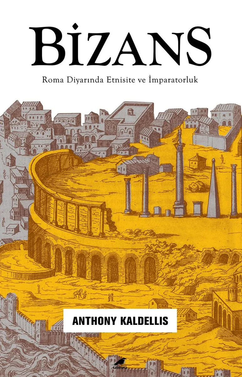 Bizans Roma Diyarında Etnisite ve İmparatorluk