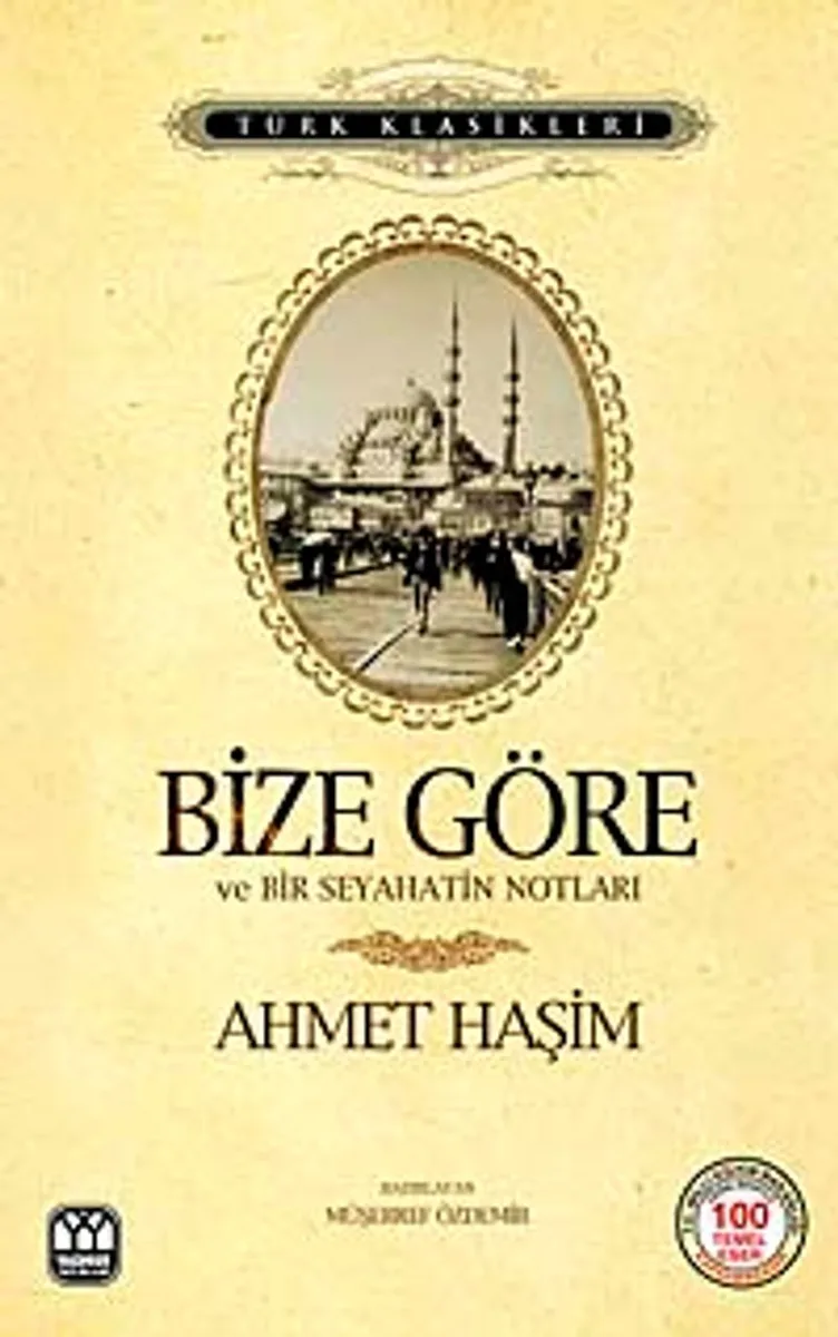 Bize Göre Ve Bir Seyahatin Notları