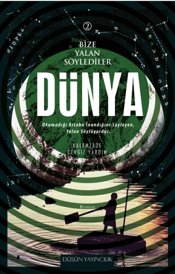 Bize Yalan Söylediler Dünya