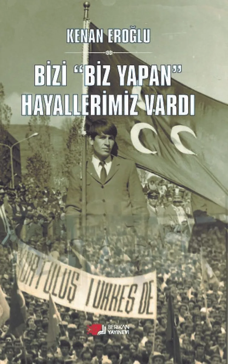 Bizi Biz Yapan Hayallerimiz Vardı