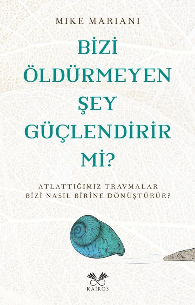 Bizi Öldürmeyen Şey Güçlendirir Mi ?