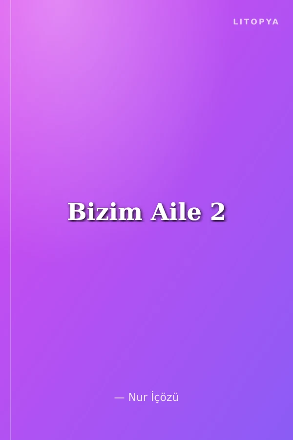 Bizim Aile 2