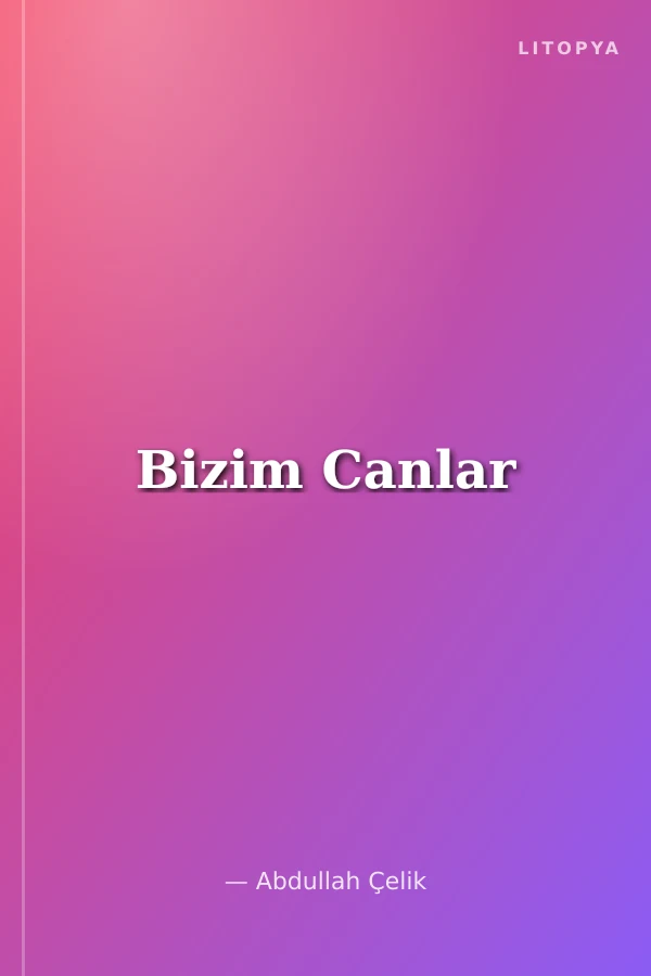 Bizim Canlar
