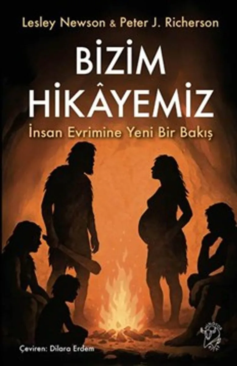 Bizim Hikayemiz İnsan Evrimine Yeni Bir Bakış