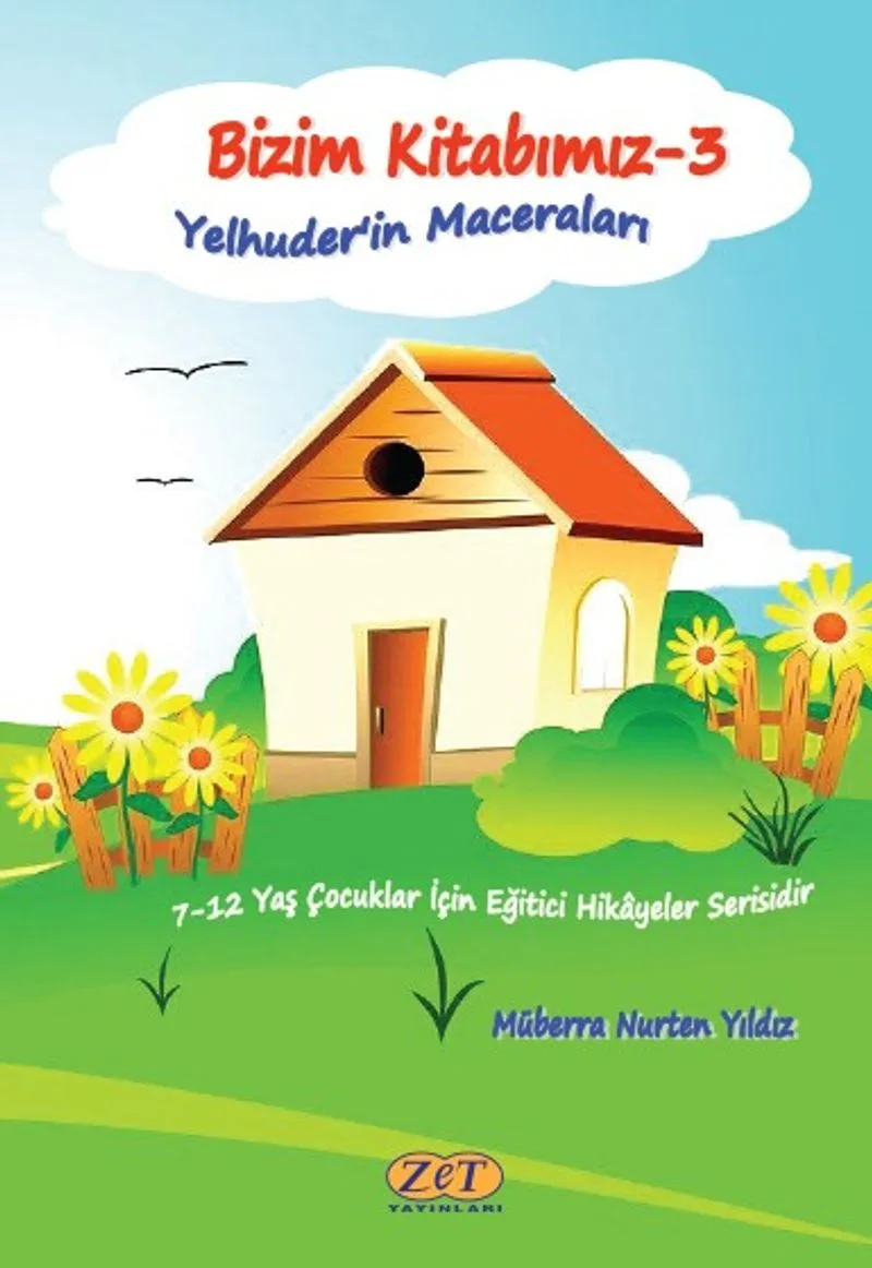 Bizim Kitabımız 3 / Yelhuder'in Maceraları