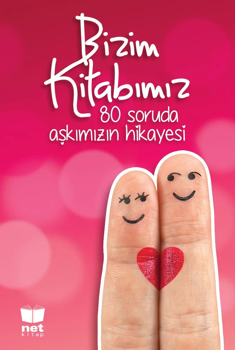 Bizim Kitabımız 80 Soruda Aşkımızın Hikayesi