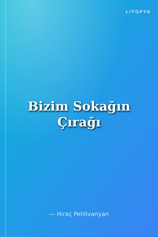 Bizim Sokağın Çırağı