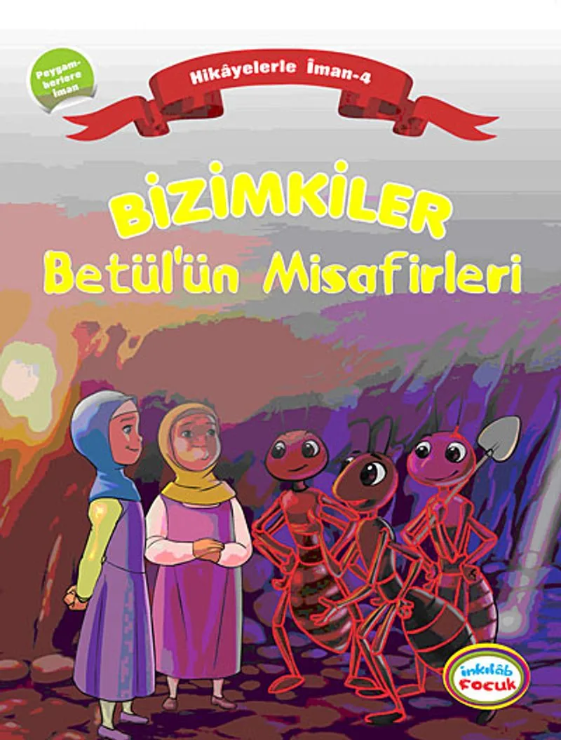 Bizimkiler / Betül'ün Misafirleri Hikayelerle İman 4 - Peygamberlere İman