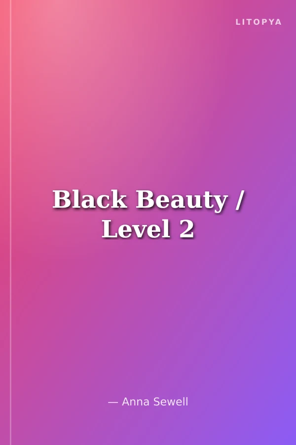 Black Beauty / Level 2