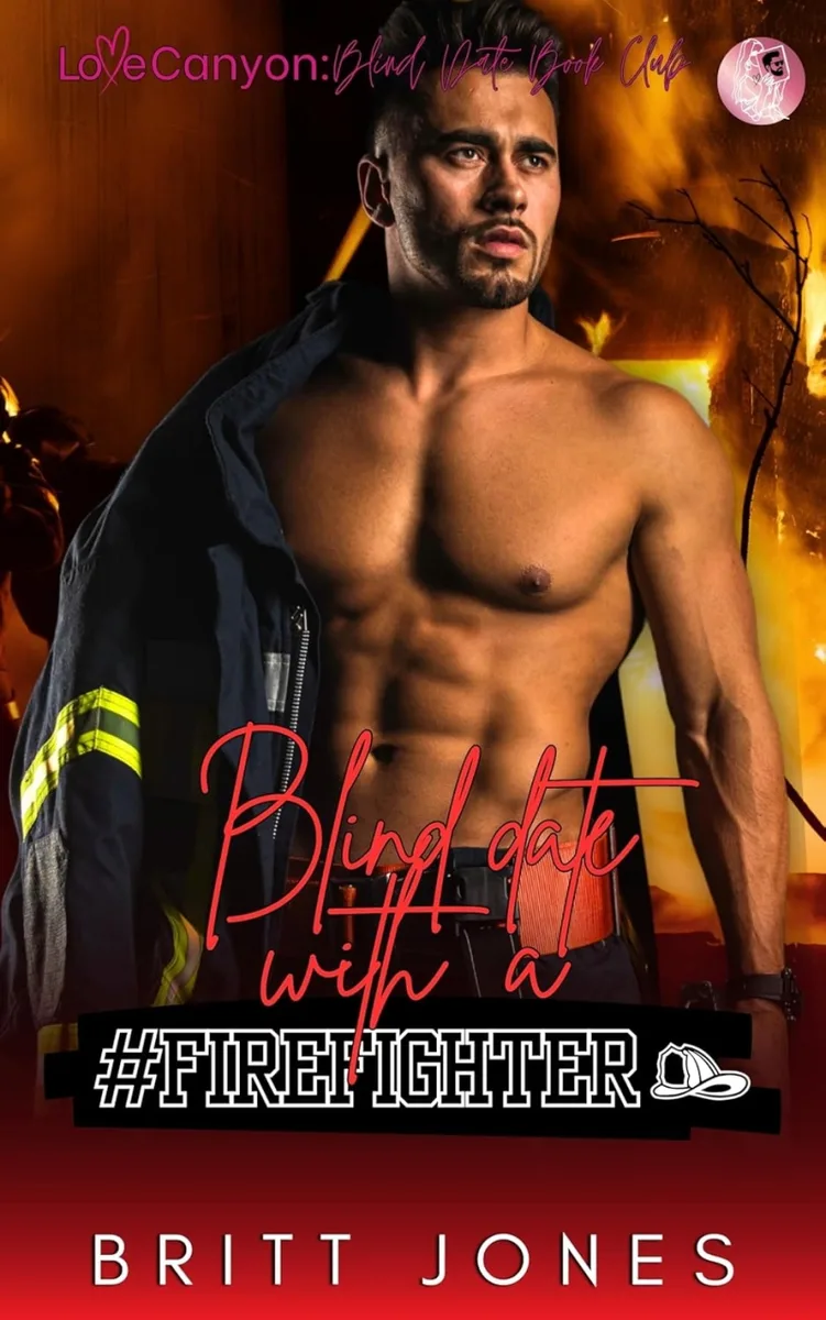 Blind Date with a #Firefighter