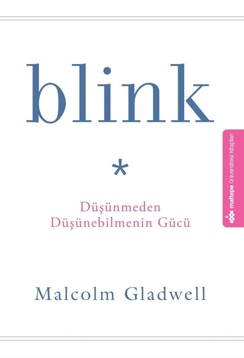 Blink Düşünmeden Düşünebilmenin Gücü