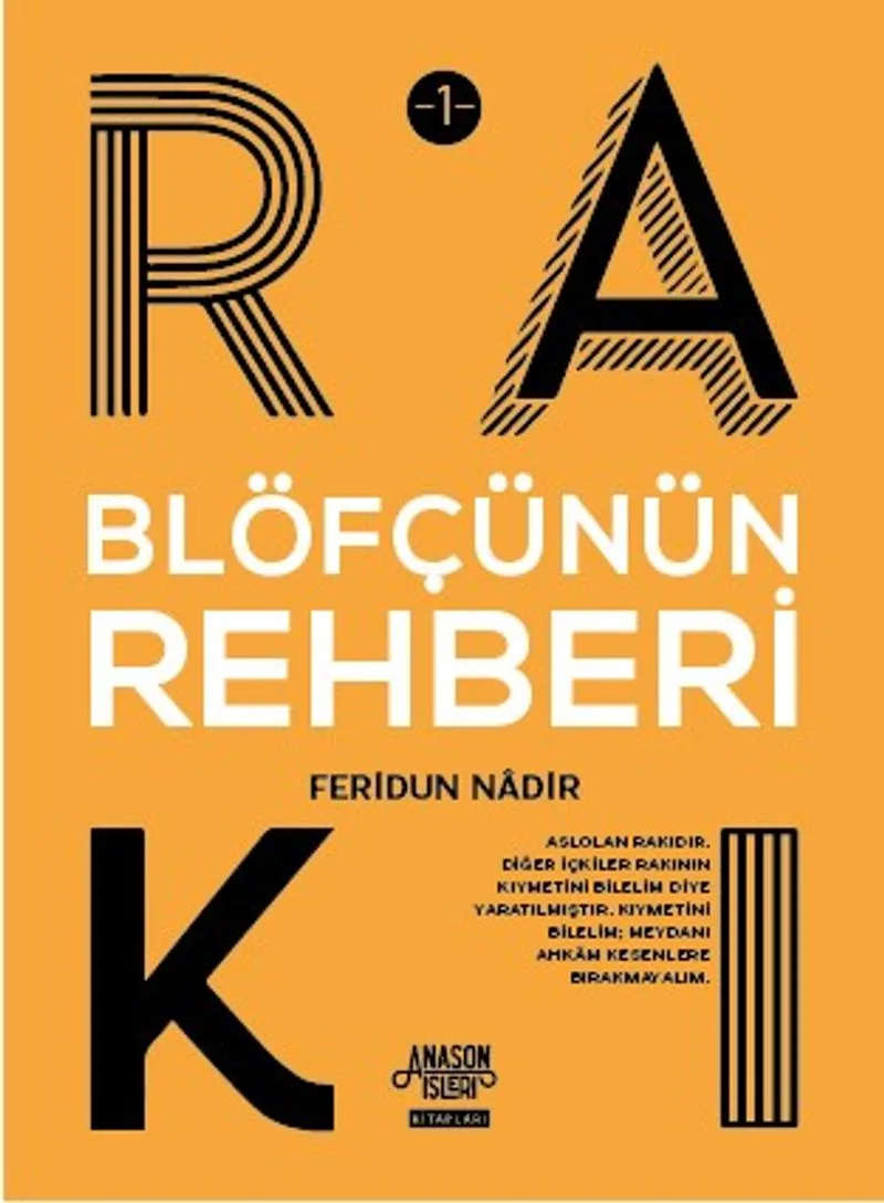 Blöfçünün Rakı Rehberi (Cep Boy)
