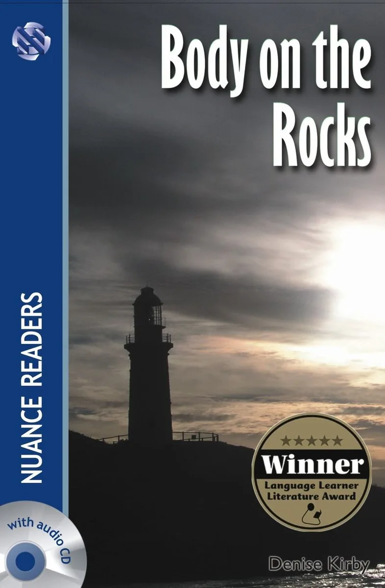 Body on the Rocks +Audio (Nuance Readers Level&ndash;6)
