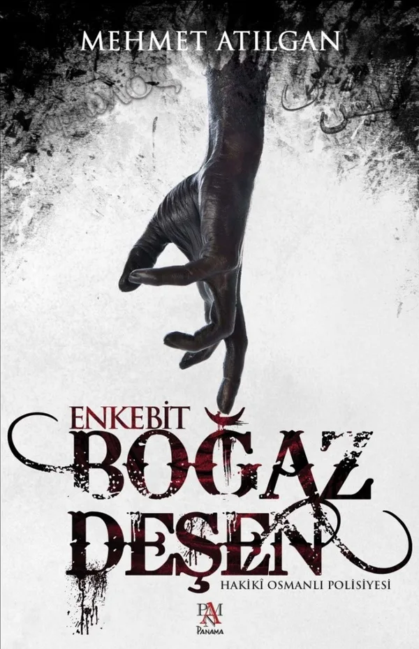 Boğaz Deşen Enkebit Hakik&icirc; Osmanlı Polisiyesi