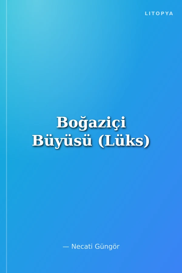 Boğaziçi Büyüsü (Lüks)