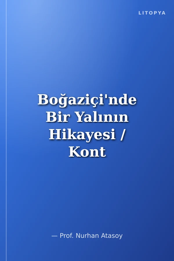 Boğaziçi'nde Bir Yalının Hikayesi / Kont Ostrorog'dan Rahmi M. Koç'a