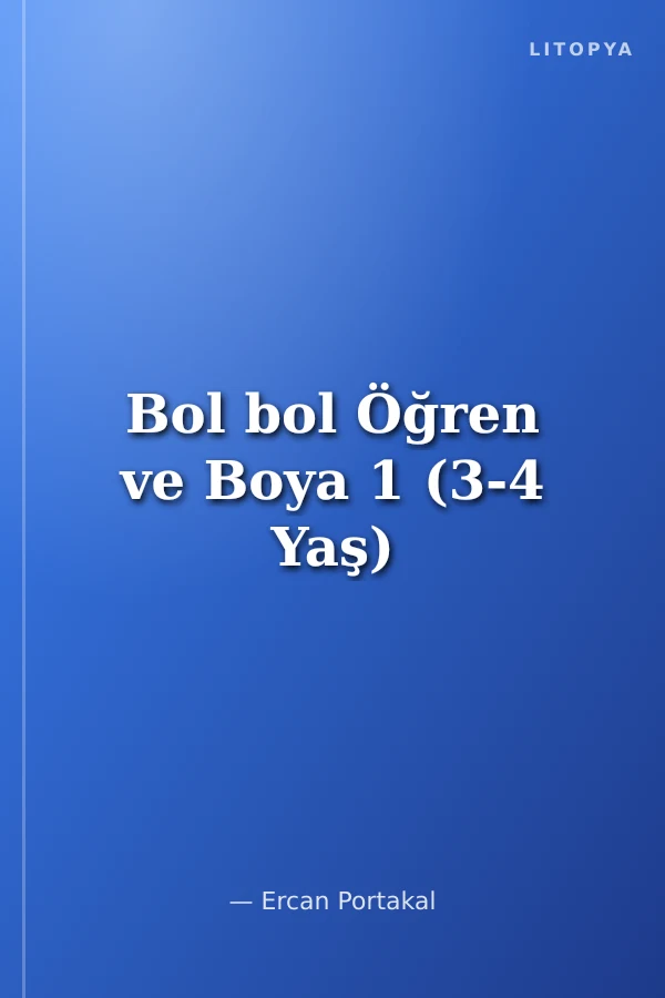 Bol bol Öğren ve Boya 1 (3-4 Yaş)