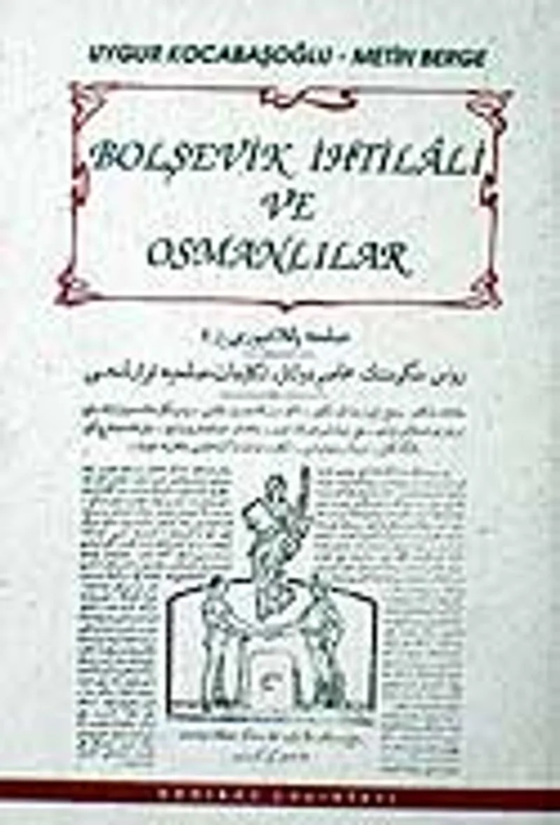 Bolşevik İhtilali ve Osmanlılar / 4-B-23