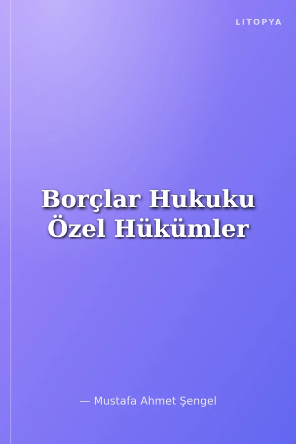 Borçlar Hukuku Özel Hükümler