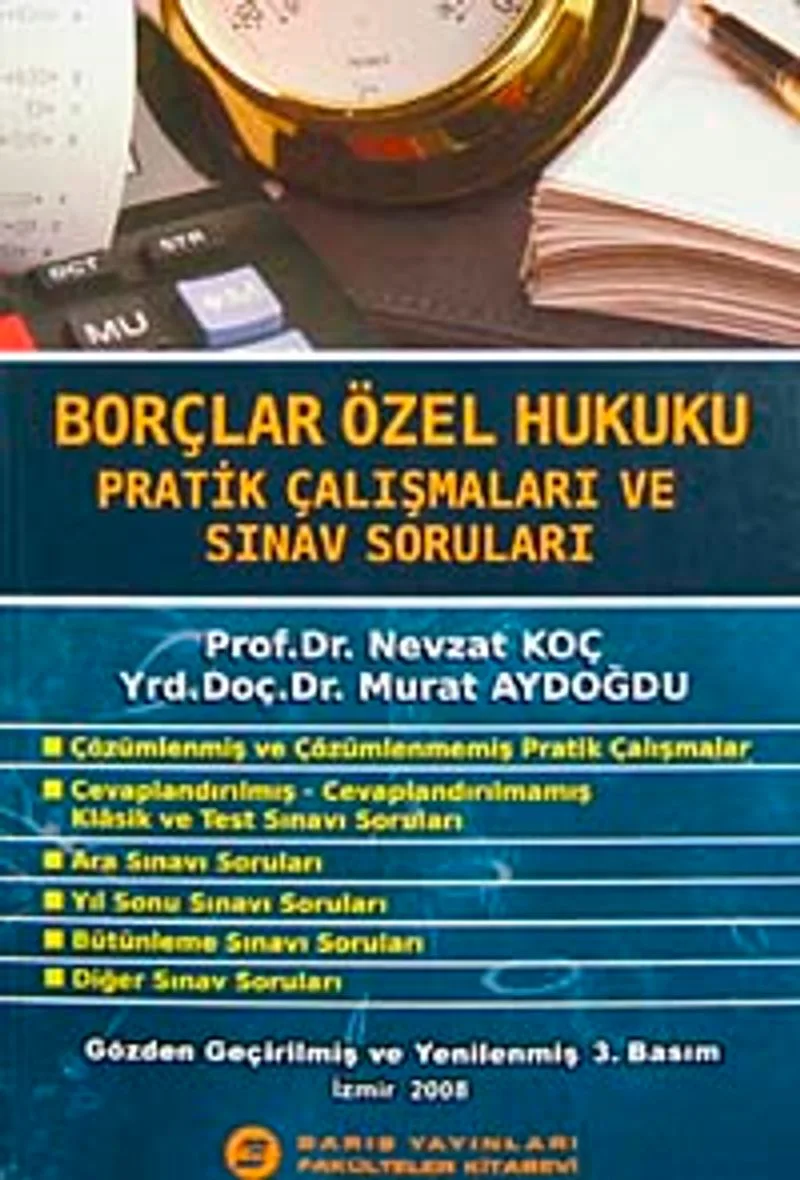 Borçlar Özel Hukuku Pratik Çalışmaları ve Sınav Soruları