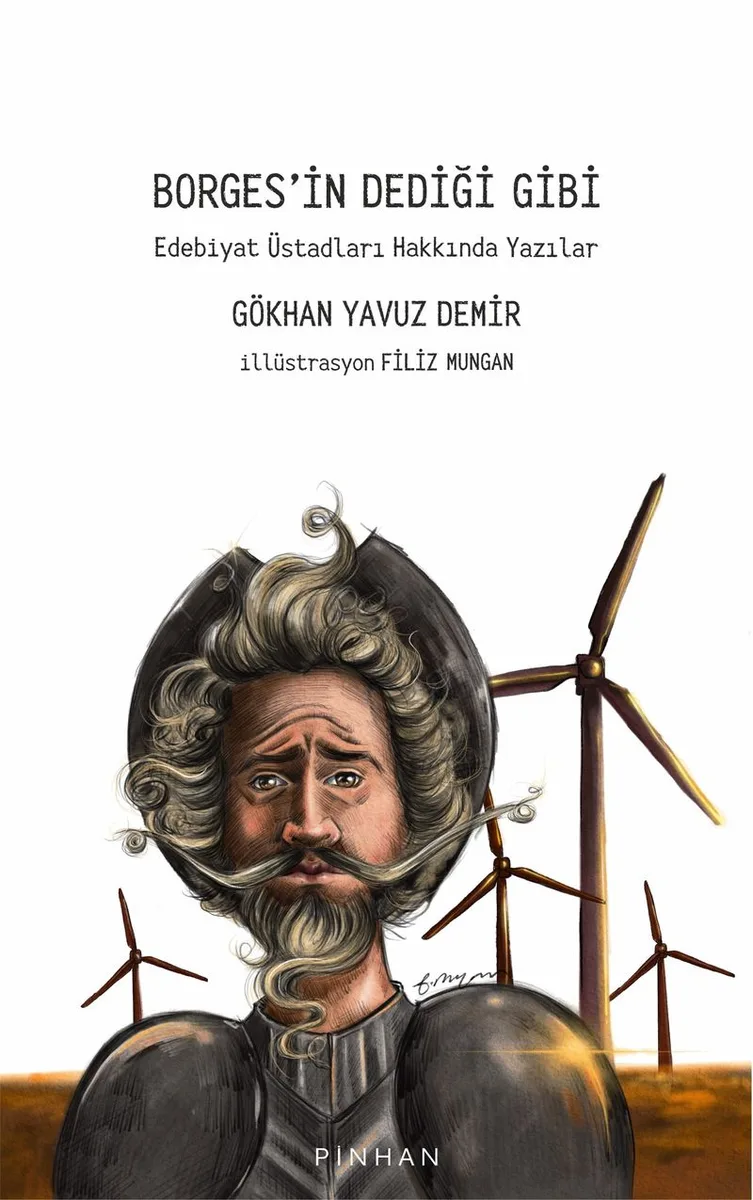 Borges'in Dediği Gibi Edebiyat Üstadları Hakkında Yazılar
