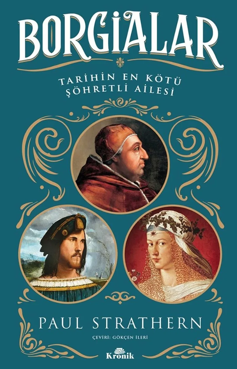 Borgialar Tarihin En Kötü Şöhretli Ailesi