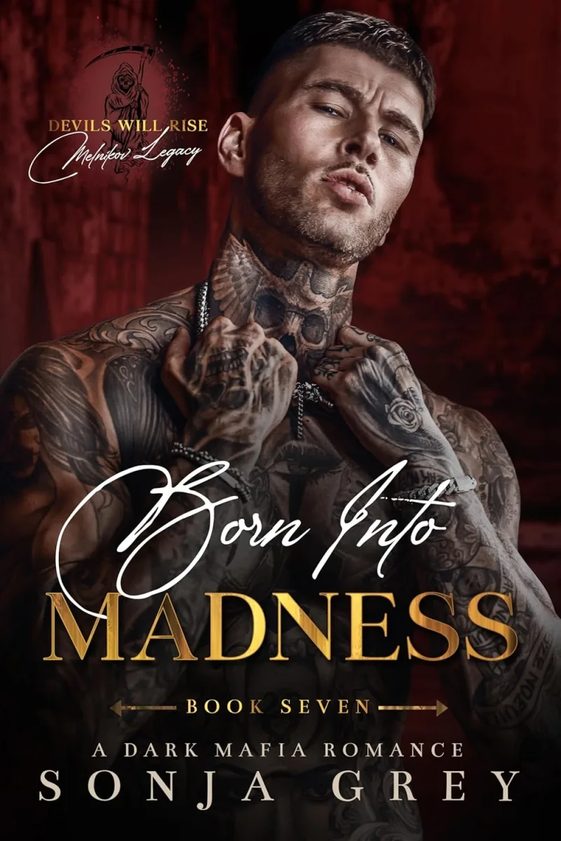 Born into Madness