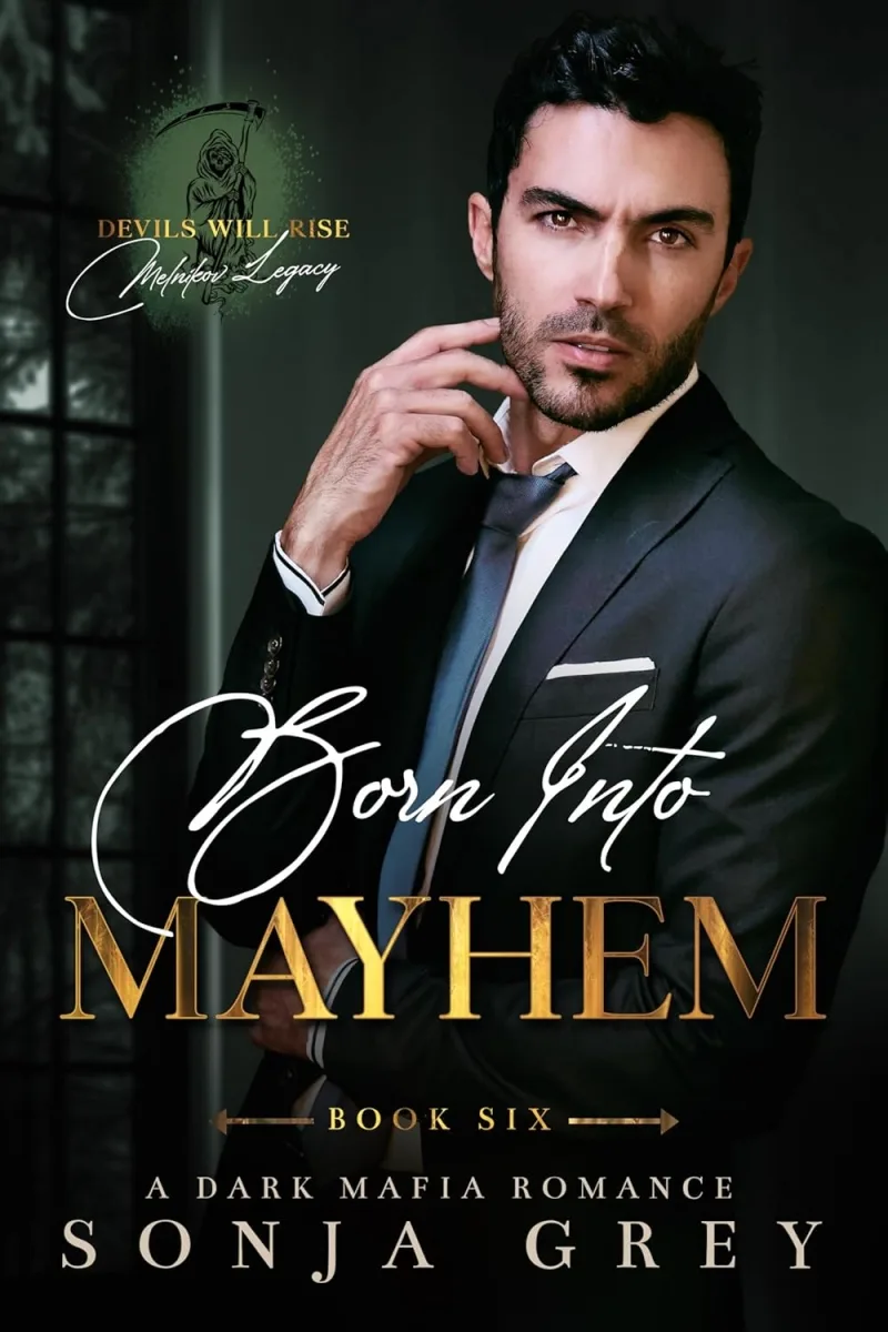Born into Mayhem