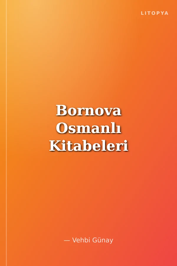 Bornova Osmanlı Kitabeleri