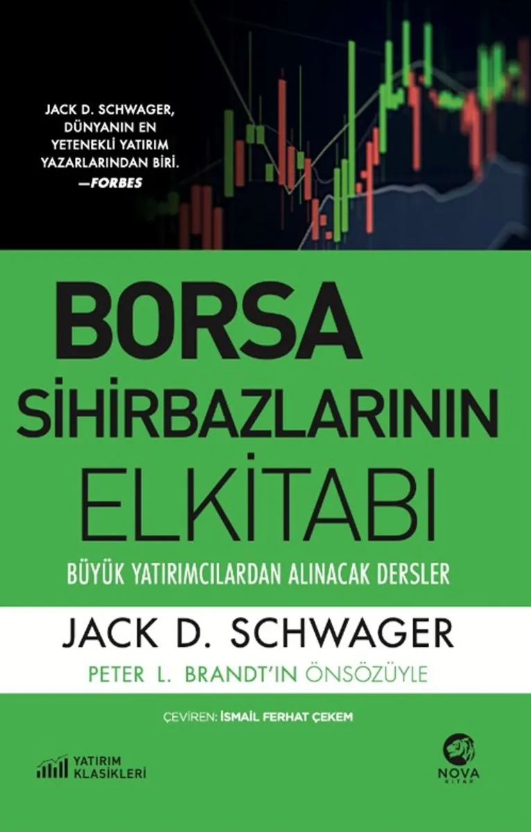 Borsa Sihirbazlarının Elkitabı: Büyük Yatırımcılardan Alınacak Dersler