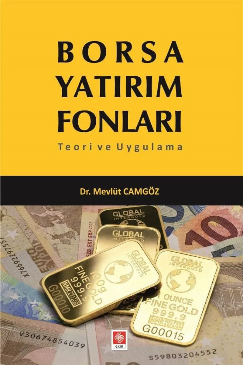 Borsa Yatırım Fonları Teori Ve Uygulama