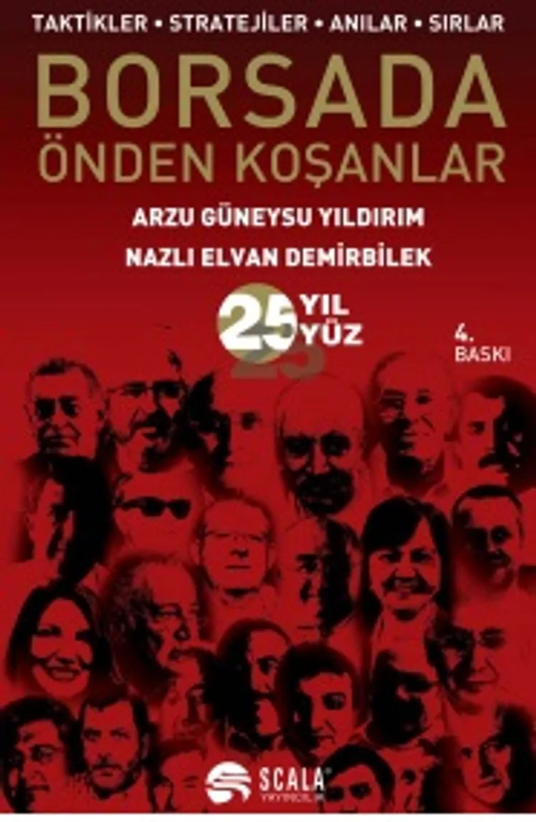 Borsada Önden Koşanlar Taktikler-Stratejiler-Anılar-Sırlar