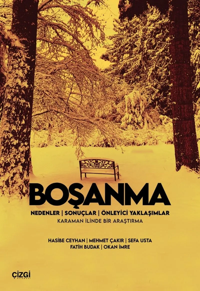 Boşanma Nedenler - Sonuçlar - Önleyici Yaklaşımlar Karaman İlinde Bir Araştırma