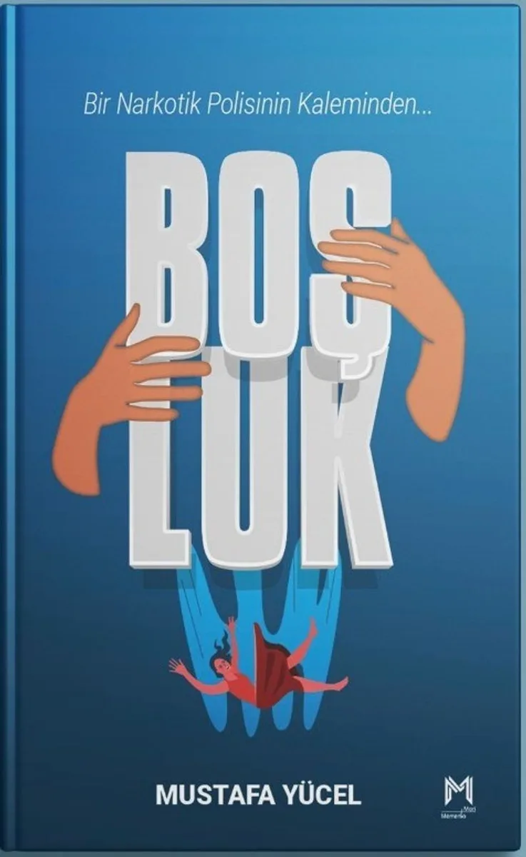 Boşluk / Bir Narkotik Polisinin Kaleminden