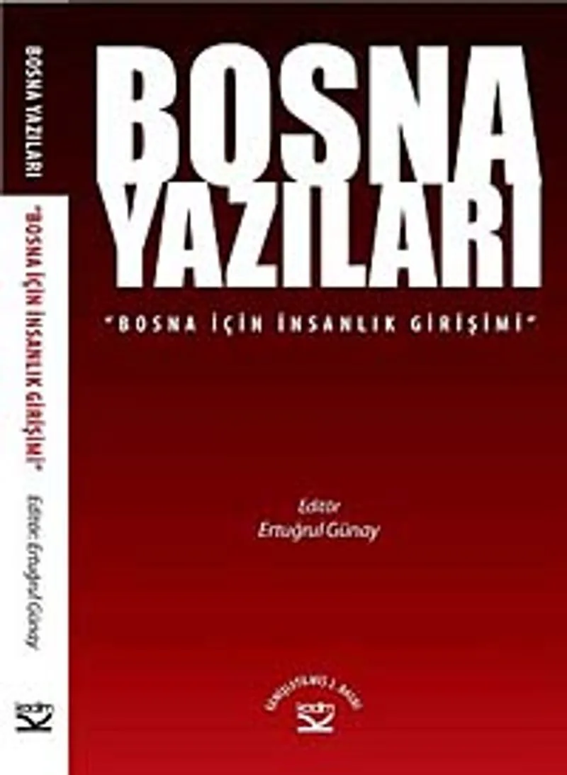 Bosna Yazıları Bosna İçin İnsanlık Girişimi